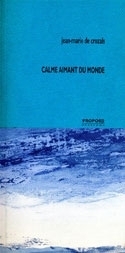 Calme aimant du monde - propos2editions