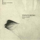 Teinturière - propos2editions