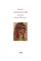 GAZAUSCHWITZ ET APRÈS/pré commande sortie septembre 2025 - propos2editions