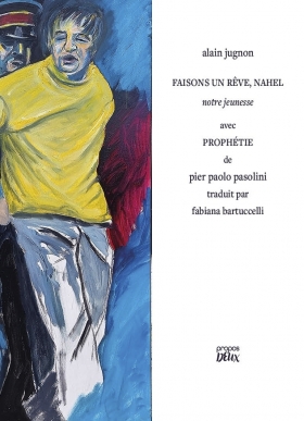 FAISONS UN RÊVE, NAHEL - propos2editions