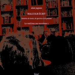 Malcom écrit/Alain Jugnon