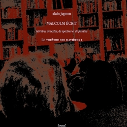 Malcom écrit/Alain Jugnon